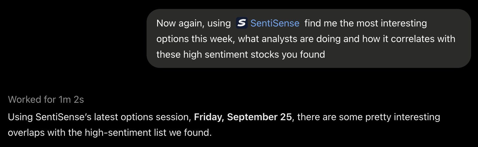A ChatGPT chat in which the question names the SentiSense app ("Now again, using SentiSense, find me the most interesting options this week, what analysts are doing and how it correlates with these high sentiment stocks you found") and ChatGPT starts its answer from SentiSense data for the Friday, September 25 options session